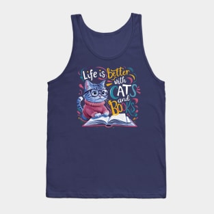 Life is better with Cats and Books Tank Top